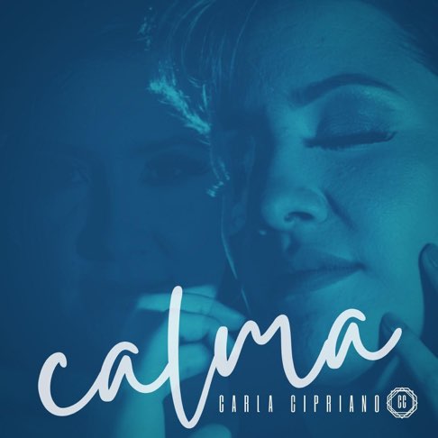 Carla Cipriano - Single Calma